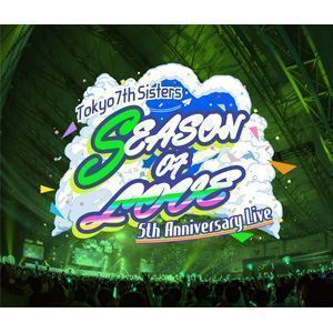 t7s 5th Anniversary Live -SEASON OF LOVE- in Makuhari Messe Tokyo 7th シスターズ