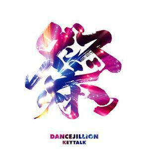 DANCEJILLION（初回限定盤／CD＋DVD） KEYTALK