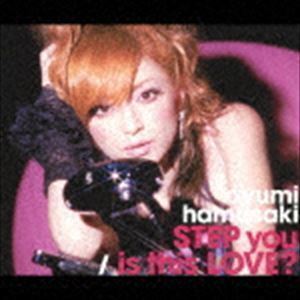 STEP you／is this LOVE?（CD＋DVD） 浜崎あゆみ