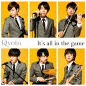 It’s all in the game（通常盤） Qyoto