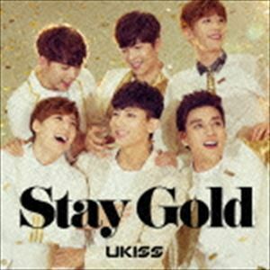 Stay Gold（CD＋DVD） U-Kiss