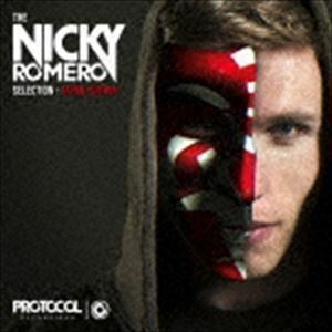 PROTOCOL PRESENTS： THE NICKY ROMERO SELECTION - JAPAN EDITION（スペシャルプライス盤） ニッキー・ロメロ