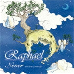 Never -1997040719990429- Raphael