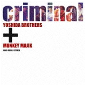 criminal（Blu-specCD2） 吉田兄弟＋MONKEY MAJIK