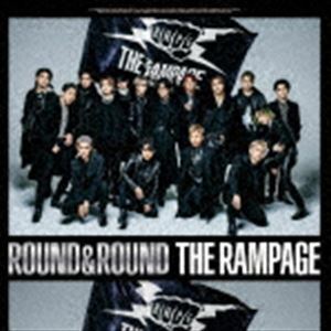 ROUND ＆ ROUND（通常盤／CD＋Blu-ray） THE RAMPAGE from EXILE TRIBE