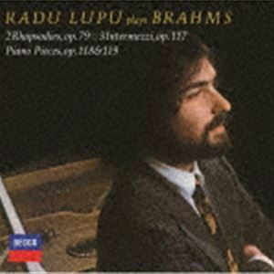 ブラームス：ピアノ小品集（SHM-CD） ラドゥ・ルプー（p）