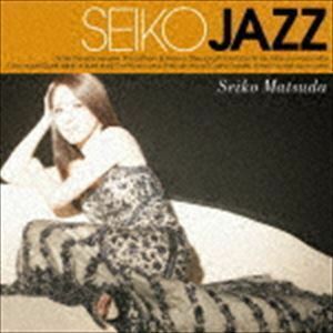 SEIKO JAZZ（通常盤） 松田聖子