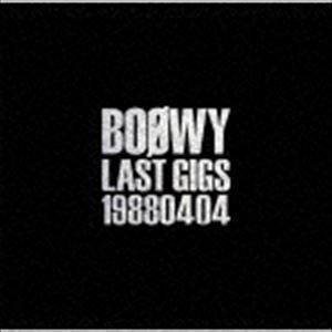 LAST GIGS 19880404（通常盤） BOOWY