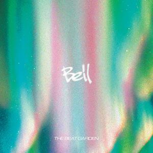 Bell（初回限定盤／CD＋DVD） THE BEAT GARDEN