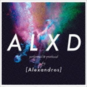 ALXD（通常盤） ［Alexandros］