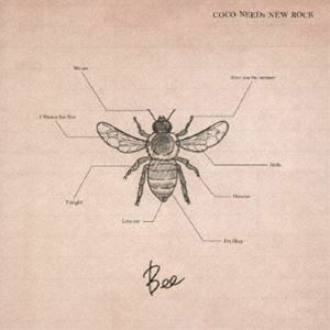 COCO NEEDs NEW ROCK/Bee [CD]