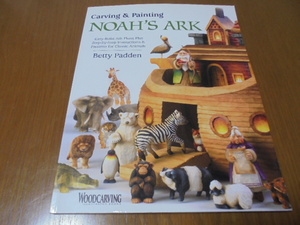  foreign book Noah. box boat. sculpture . painting assembly ... box boat animal. making -step .. explanation . full size pattern Carving & Painting Noah's Ark