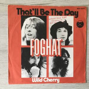 FOGHAT THAT'LL BE THE DAY ドイツ盤