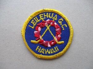 70s レイレフア ゴルフ コースLEILEHUA G.C.ハワイHAWAIIワッペン/アロハPATCHカントリークラブCCビンテージvintageパッチGOLFワイキキV195