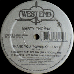 Marty Thomas - Thank You (Power Of Love) / ベテラン・ハウサー、Blazeによるリミックスも収録！