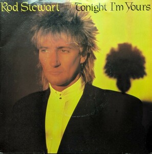 ☆ROD STEWART/TONIGHT I'M YOURS(DON'T HURT ME)1981'UK RIVA7INCH 