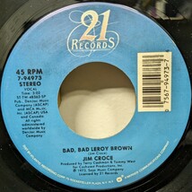 ☆JIM CROCE/BAD,BAD LERPY BROWN1973'USA 21RECORDS7INCH_画像2
