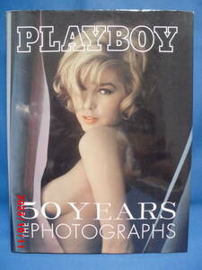 PLAYBOY 50YEARS THE PHOTOGRAPHS　 PLAYBOY創刊50周年記念写真集 　　　訳アリ品