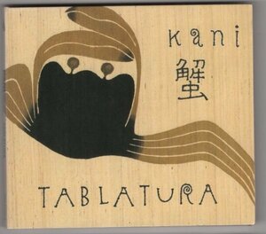 Tablatura / Kani 蟹