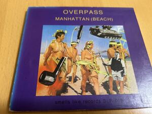 Overpass「Manhattan (Beach）」Smells Like Records/Steve Shelley/Sonic Youth