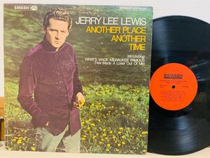 即決LP JERRY LEE LEWIS / ANOTHER PLACE ANOTHER TIME / SMASH / 輸入盤 レコード SRS-67104 L20