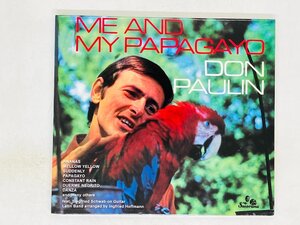 即決CD 69年独録音ボッサ作品 DON PAULIN / ME AND MY PAPAGAYO / ドン・ポーリン オルガンバー アルバム Z36