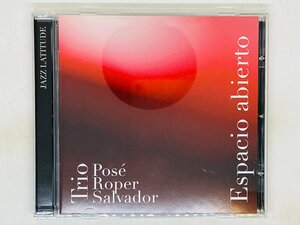 即決CD Espacio abierto TRIO Pose Roper Salvador / ピアノ・トリオ JAZZ ジャズ Q00014J V04