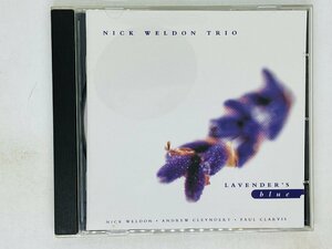 即決CD NICK WELDON TRIO / LAVENDER'S BLUE / ニック ウエルドン トリオ ラヴェンダーズ・ブルー Z19