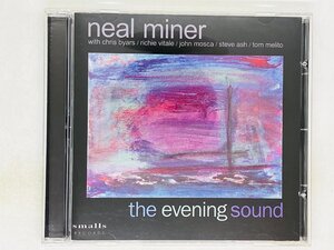 即決CD neal miner the evening sound / JAZZ ジャズ SMALLS RECORDS SRCD-0017 Z19