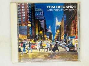 即決CD Late Night New York / トム・ブリガンディ TOM BRIGANDI / アルバム Z18