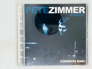 即決CD PETE ZIMMER QUINTET / COMMON MAN / TIP1101 JAZZ ジャズ Z19