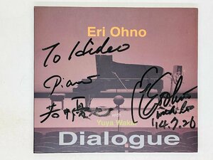 即決CD Dialogue 大野えり 若井優也 / ダイアログ Eri Ohno , Yuya Wakai / 和ジャズ JAZZ サイン入り KIA-002 I06