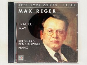 即決CD MAX REGER / FRAUKE MAY / BERNHARD RENZIKOWSKI PIANO / ARTE NOVA VOICES LIEDER L01