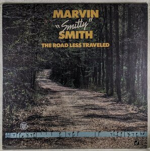 海外盤★中古LP「THE ROAD LESS TRAVELED / ザ・ロード・レス・トラベルド」MARVIN SMITTY SMITH / マーヴィン・スミッティ・スミス