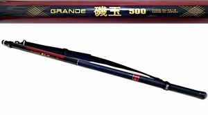 ★ 超軽量 GRANDE 磯玉 500 日本製 (超軽量の345g) 玉ノ柄 チヌ 黒鯛 グレ シーバス アオリイカ 青物 落し込み ヘチ釣り 前打ち 磯釣り ★