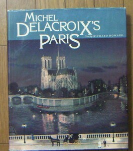 【ミッシェル・ドラクロワ】MICHEL DELACROIX'S PARIS