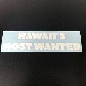 HAWAII'S MOST WANTED ステッカー 白 ｜ ハワイ ステッカー アメ車 ハワイアン HDM オリジナル 808 シール USDM