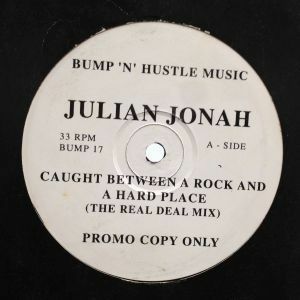 12inchレコード JULIAN JONAH / CAUGHT BETWEEN A ROCK AND A HARD PLACE