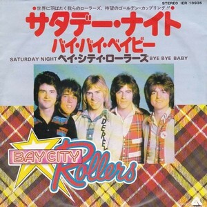 EPレコード　BAY CITY ROLLERS (ベイ・シティ・ローラーズ) / SATURDAY NIGHT (サタデー・ナイト)