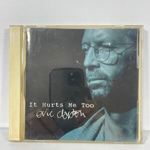 【CD】エリッククラプトン Eric Clapton　イット・ハーツ・ミー・トゥ&サム・モア・・ブルース【洋楽】