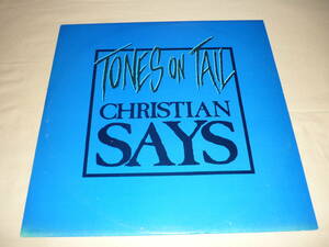 Tones On Tail / Christian Says ～ UK / 1984年11月9日 / Blue Wax / Beggars Banquet BEG 121T