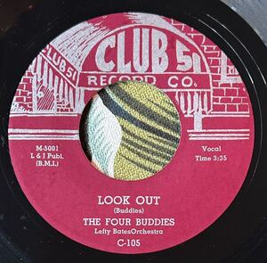 The Four Buddies With Lefty Bates Orchestra 7inch Look Out / Delores .. Doo Wop ロカビリー