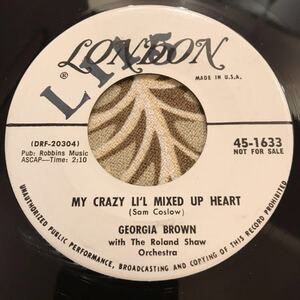 GEORGIA BROWN WITH THE ROLAND SHAW ORCHESTRA US Orig 7inch MY CRAZY LI’L MIXED UP HEART