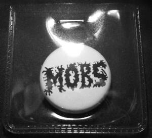 【MOBS 缶バッヂ】 関西ハードコアs.o.b gism gauze zouo outo execute comes lipcream stalin willard愚鈍confuseあぶらだこswankys白kuro