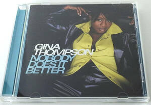 GINA THOMPSON (ジーナ・トンプソン) Nobody Does It Better【中古CD】