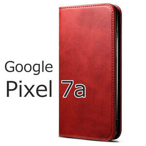 Google Pixel7a ケース 手帳型 おしゃれ 赤 レッド Pixel 7a カバー pixel7 a ピクセル7a シンプル 革 レザー スマホケース 送料無料 安い