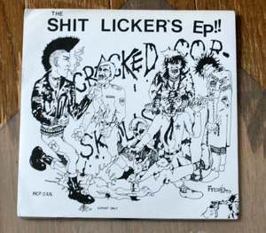 The Shit Licker's/Anti-Cimex - Cracked Copskulls/Anarkist Attack / EP / Punk, Hardcore, パンク, ハードコア