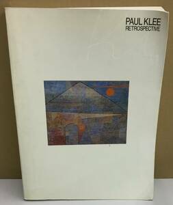 K1130-08　パウル・クレーの芸術 (PAUL KLEE RETROSPECTIVE)　1993年発行　編集：愛知県美術館　愛知県美術館・中日新聞社