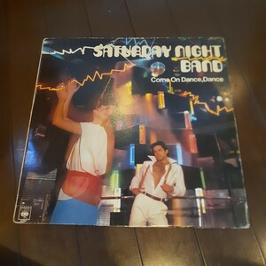 SATURDAY NIGHT BAND / COME ON DANCE, DANCE /LP/TOUCH ME ON MY HOT SPOT/PRELUDE/UK盤 