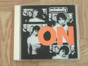 【CD】エコーベリー echobelly / ON